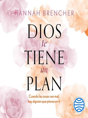 cover image of Dios te tiene un plan